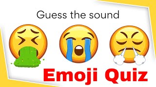 Guess the Sound  Guess the Emoji  Emoji sounds [upl. by Lindley]