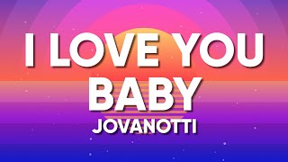 Jovanotti Sixpm  I LOVE YOU BABY TestoLyrics [upl. by Odnalref773]