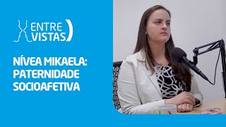 Paternidade Socioafetiva  EntreVistas [upl. by Eastlake771]