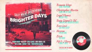 Brighter Days Riddim Megamix  prod by Silly Walks Discotheque [upl. by Araeic]