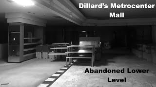 Dillards at Metrocenter Mall  The Forgotten Lower Level [upl. by Narrad796]